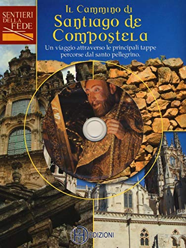Il Cammino Di Santiago De Compostela. Con Dvd Video: 1