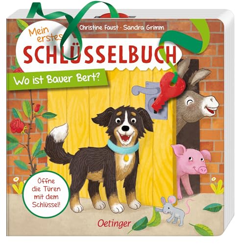 Mein Erstes Schlüsselbuch. Wo Ist Bauer Bert?: Spielbuch Mit Schlüssel Und Türklappen Zum Öffnen Für Kinder Ab 2 Jahren