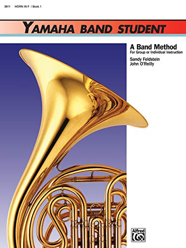 Yamaha Band Student. Book 1: Horn In F