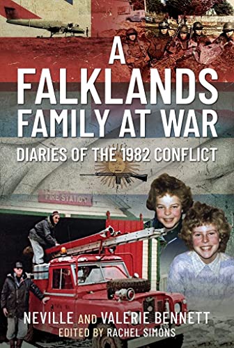 A Falklands Family At War: Diaries Of The 1982 Conflict