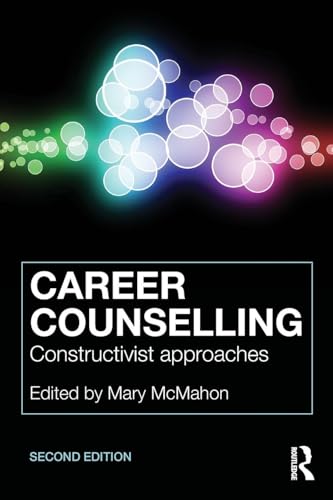 Career Counselling: Constructivist Approaches