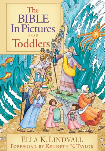 The Bible In Pictures For Toddlers
