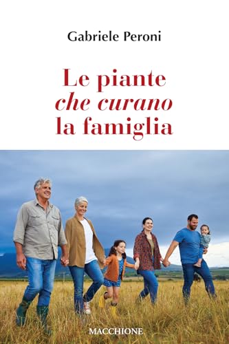Le Piante Che Curano La Famiglia