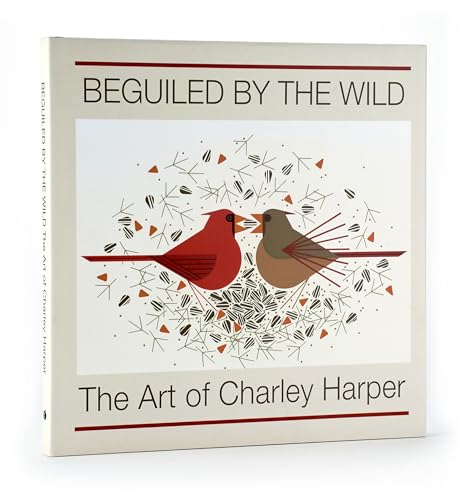 Beguiled By The Wild The Art Of Charley Harper