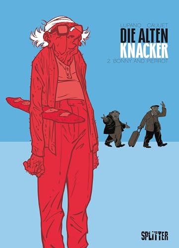 Die Alten Knacker 02. Bonnie Und Pierrot