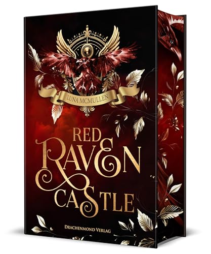 Red Raven Castle: Dark Academia Mit Sprechenden Raben, Einer Dunklen Intrige Und Hinreißender Friends-To-Lovers-Liebesgeschichte I Schmuckausgabe Mit 
