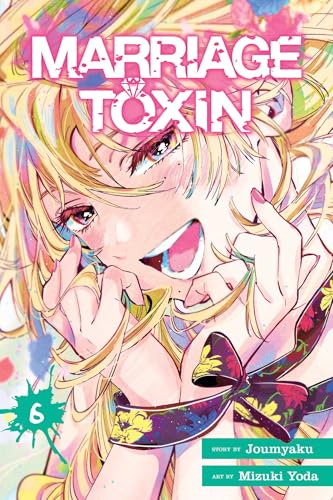 Marriage Toxin, Vol. 6: Volume 6