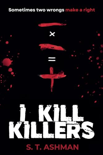 I Kill Killers