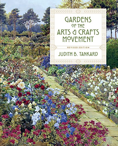 Gardens Of The Arts & Crafts Movement