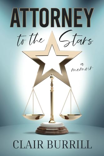 Attorney To The Stars: A Memoir