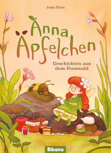 Anna Äpfelchen. Geschichten Aus Dem Feenwald