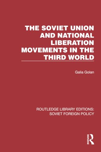 The Soviet Union And National Liberation Movements In The Third World