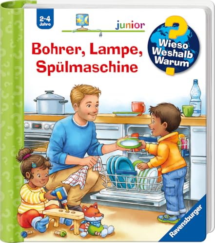 Wieso? Weshalb? Warum? Junior, Band 76 - Bohrer, Lampe, Spülmaschine