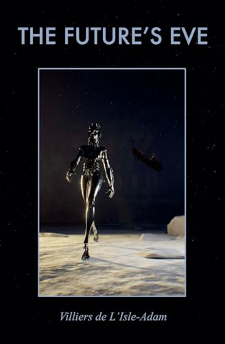 The Future'S Eve