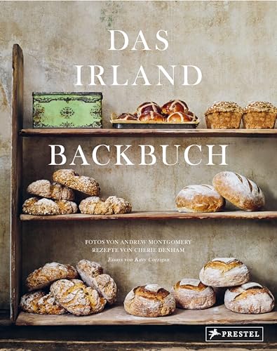 Das Irland Backbuch: Von Soda Bread Und Barmbrack Bis Cheese Cake Und Cinnamon Rolls - Traditionelles Irisches Backerbe Und Moderne Kreationen In 90 .