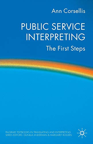 Public Service Interpreting: The First Steps