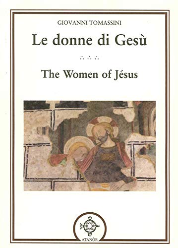Le Donne Di Gesù. Testo Inglese A Fronte