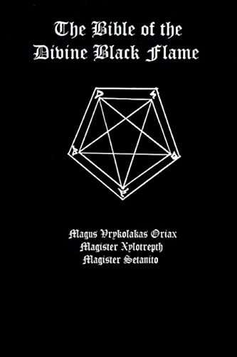 The Bible Of The Divine Black Flame