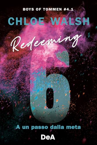 Redeeming 6. A Un Passo Dalla Meta. Boys Of Tommen (Vol. 4/1)