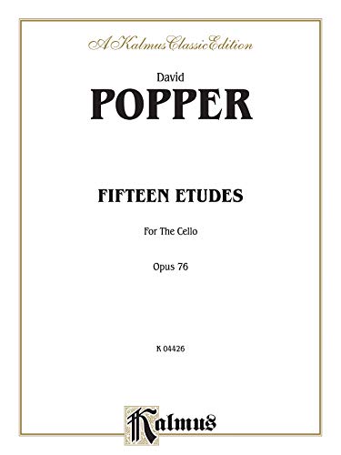 Fifteen Etudes For The Cello, Opus 76: A Kalmus Classic Edition