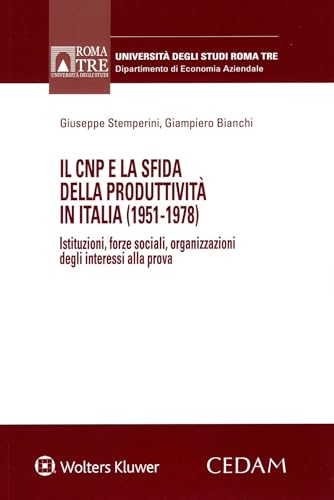Il Cnp E La Sfida Della Produttività In Italia (1951-1978)