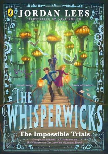 The Whisperwicks: The Impossible Trials: 2
