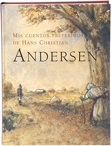 Mis Cuentos Preferidos De Hans Christian Andersen/ My Favourite Stories By Hans Christian Andersen: 1