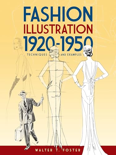 Fashion Illustration 1920-1950: Techniques And Examples