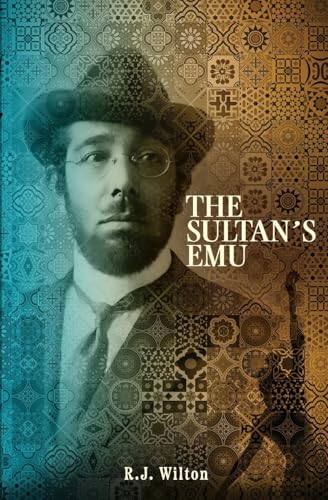 The Sultan'S Emu: A Tale Of Morocco