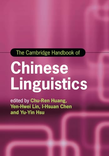 The Cambridge Handbook Of Chinese Linguistics