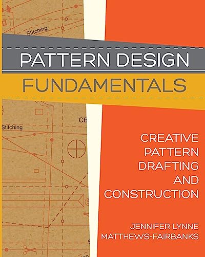 Pattern Design: Fundamentals: Construction And Pattern Making For Fashion Design: Volume 1