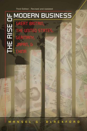 The Rise Of Modern Business: Great Britain, The United States, Germany, Japan, And China