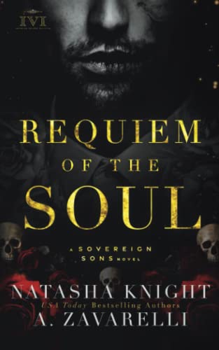 Requiem Of The Soul: A Sovereign Sons Novel: 1