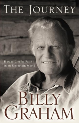 Journey: Living By Faith In An Uncertain World