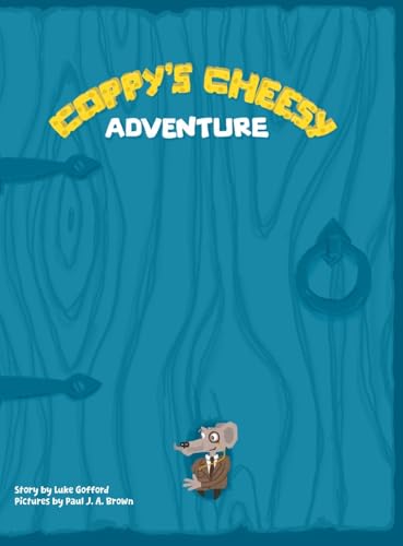 Coppy'S Cheesy Adventure