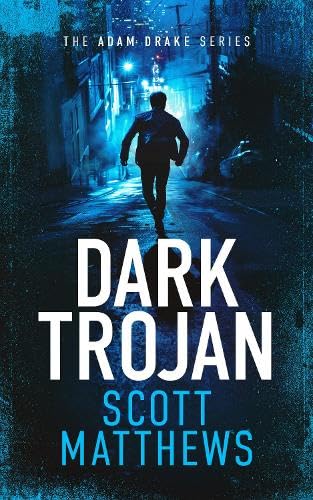 Dark Trojan: An Adam Drake Novel