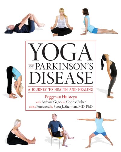 Yoga And Parkinson'S Disease: A Journey To Health And Healing