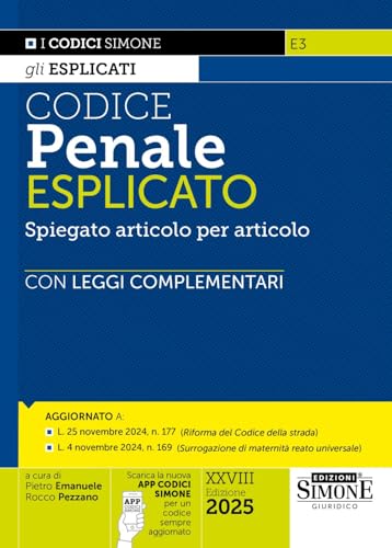 Codice Penale Esplicato Spiegato Articolo Per Articolo - Con Leggi Complementari