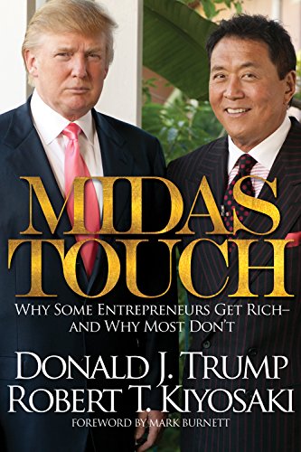 Midas Touch: Why Some Entrepreneurs Get Rich - And Why Most Don'T