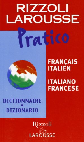 Dizionario Larousse Pratico Italiano-Francese