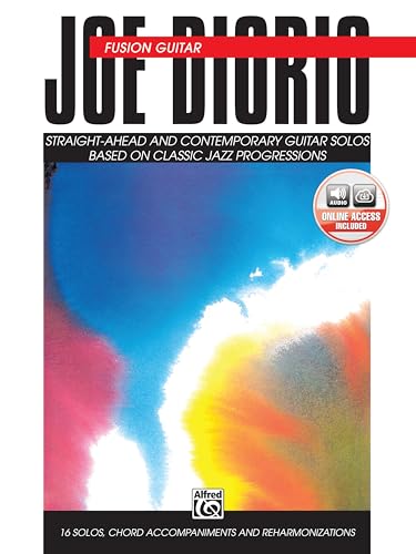 Fusion Guitar: Straight-Ahead And Contemporary Guitar Solos Based On Classic Jazz Progressions