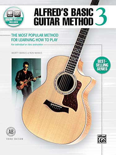 Alfred'S Basic Guitar Method 3: The Most Popular Method For Learning How To Play
