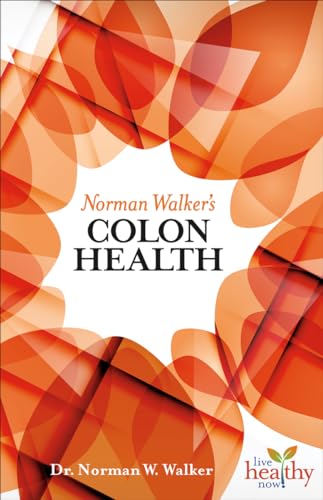 Norman Walker'S Colon Health