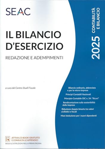 Il Bilancio D'Esercizio. Redazione E Adempimenti