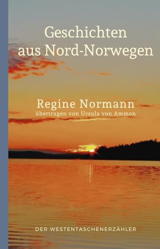 Geschichten Aus Nordnorwegen: 12