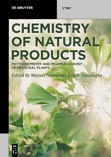 Chemistry Of Natural Products: Phytochemistry And Pharmacognosy Of Medicinal Plants