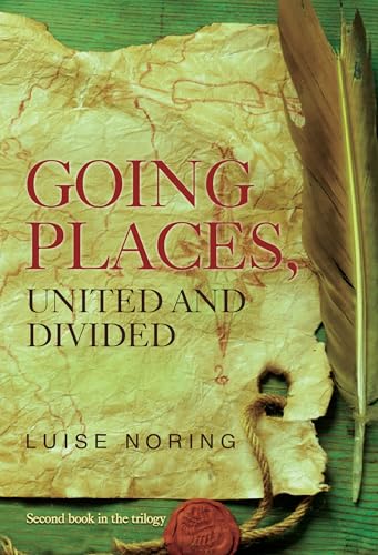 Going Places, United And Divided