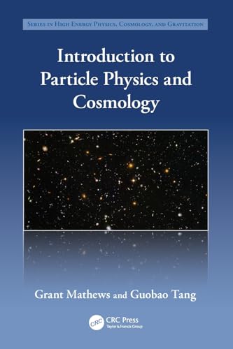 Introduction To Particle Physics And Cosmology