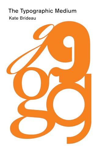The Typographic Medium