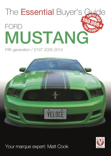 Ford Mustang: Fifth Generation / S197 2005 To 2014